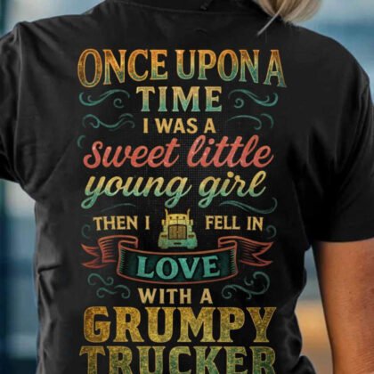 Once Upon A Time Grumpy Trucker - Trucker Love
