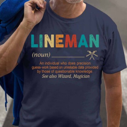 Lineman Noun Definition Apparel - Funny Lineman